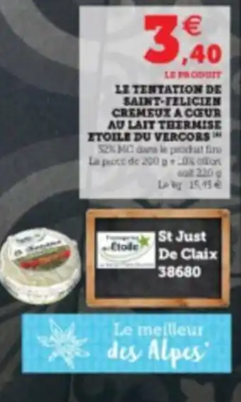 U Express Le tentation de saint-felicien cremeux a cœur offre