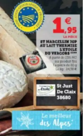 U Express St marcellin IGP au lait thermise l'etoile du vercors offre