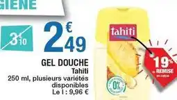Carrefour Tahiti - gel douche offre