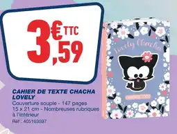 Bureau Vallée CAHIER DE TEXTE CHACHA LOVELY offre