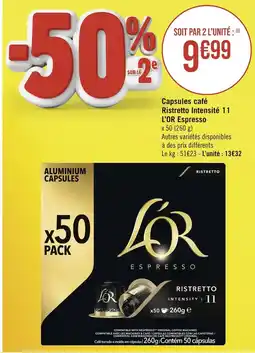 Géant Casino L'OR Capsules café Ristretto Intensité 11 Espresso offre