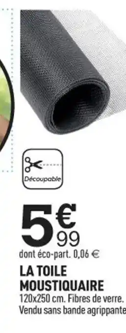 Centrakor LA TOILE MOUSTIQUAIRE offre