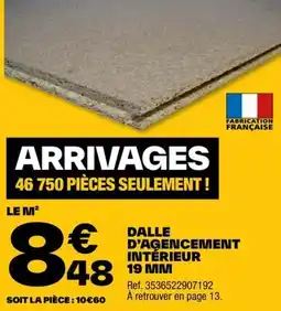 Brico Dépôt DALLE D'AGENCEMENT INTÉRIEUR 19 MM offre