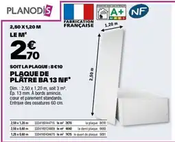 Brico Dépôt PLAQUE DE PLÂTRE BA 13 NF* offre