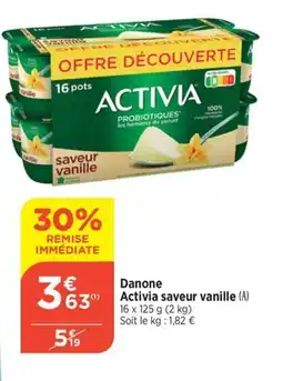 Bi1 Danone Activia saveur vanille (A) offre