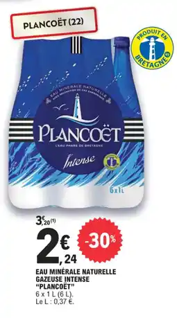 E.Leclerc EAU MINÉRALE NATURELLE GAZEUSE INTENSE "PLANCOËT” offre