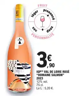 E.Leclerc IGP (3) VAL DE LOIRE ROSÉ "DOMAINE SALMON" 2023 offre