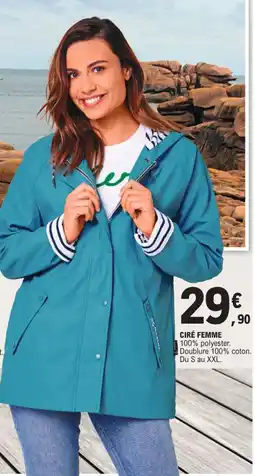 E.Leclerc CIRÉ FEMME 100% polyester. Doublure 100% coton. Du S au XXL. offre