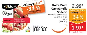 Colruyt Dolce Pizza Campanella Sodebo offre