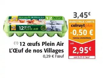 Colruyt 12 œufs Plein Air L'Œuf de nos Villages offre