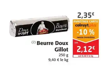 Colruyt Beurre Doux Gillot offre