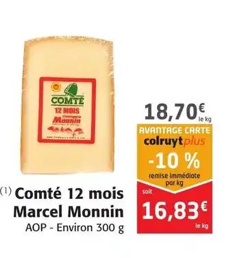 Colruyt Comté 12 Mois Marcel Monnin offre