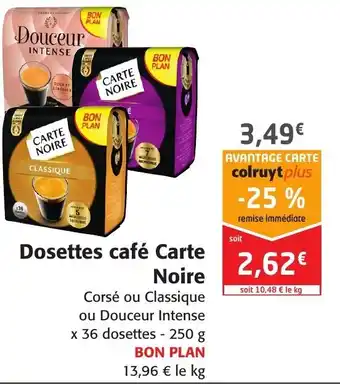 Colruyt Dosettes Café Carte Noire offre