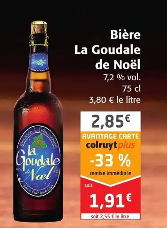 Colruyt Bière La Goudale de Noël offre