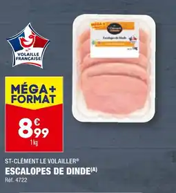 ALDI ST-CLÉMENT LE VOLAILLER ESCALOPES DE DINDE offre