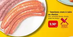 Colruyt Saucisses crues à cuire au chorizo offre