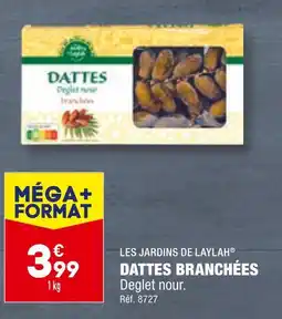 ALDI LES JARDINS DE LAYLAH DATTES BRANCHÉES offre
