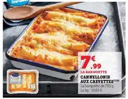 Super U CANNELLONIS AUX CREVETTES offre