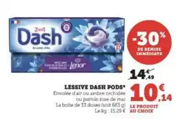 Super U LESSIVE DASH PODS* offre