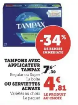 Super U TAMPONS AVEC APPLICATEUR TAMPAX50 offre