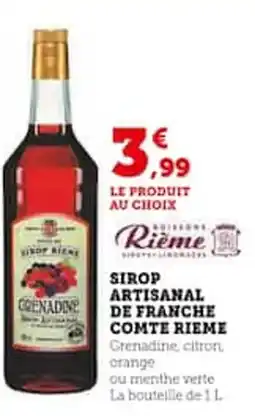 Hyper U SIROP ARTISANAL DE FRANCHE COMTE RIEME offre