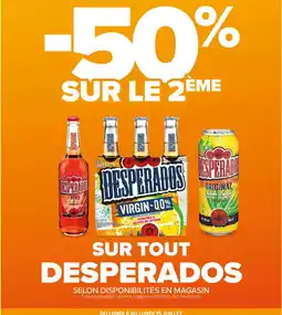 Carrefour Contact SUR TOUT DESPERADOS offre
