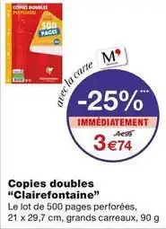 Monoprix Clairefontaine - copies doubles offre