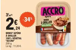 E.Leclerc MINIS(1) APÉRO À GRILLER 100% VÉGÉTAL "ACCRO" offre