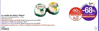 Monoprix Rians Le crottin de chèvre offre