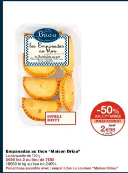 Monoprix Maison Briau Empanadas au thon offre