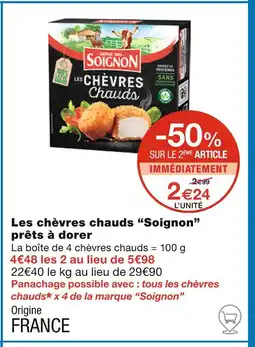 Monoprix Soignon Les chèvres chauds prêts à dorer offre