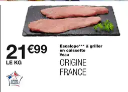 Monoprix Escalope à griller en caissette offre