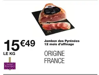 Monoprix MONOPRIX Gourmet Jambon des Pyrénées 12 mois d’affinage offre