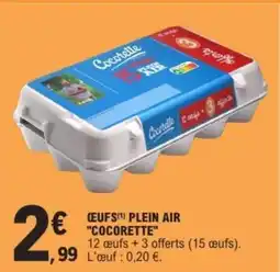 E.Leclerc ŒUFS(¹) PLEIN AIR "COCORETTE" offre