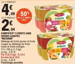 E.Leclerc COMPOTES(²) 5 FRUITS SANS SUCRES AJOUTÉS "MATERNE" offre