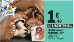 E.Leclerc CHAMPIGNONS PORTOBELLOS(¹) offre