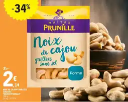 E.Leclerc NOIX DE CAJOU GRILLÉES SANS SEL "MAÎTRE PRUNILLE" 200 g. offre