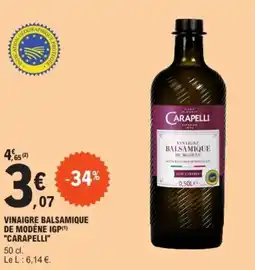 E.Leclerc VINAIGRE BALSAMIQUE DE MODÈNE IGP(1) "CARAPELLI" offre