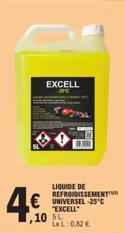 E.Leclerc LIQUIDE DE REFROIDISSEMENT (¹)(2) UNIVERSEL -25°C "EXCELL" offre