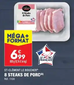ALDI ST-CLÉMENT LE BOUCHER® 8 STEAKS DE PORC(A) offre