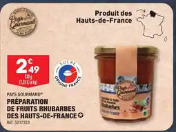 ALDI PAYS GOURMAND® PRÉPARATION DE FRUITS RHUBARBES DES HAUTS-DE-FRANCE✪ offre