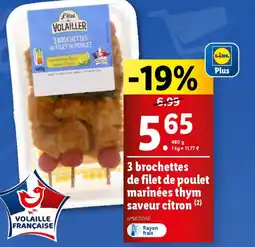 Lidl 3 brochettes de filet de poulet marinées thym saveur citron (2) offre