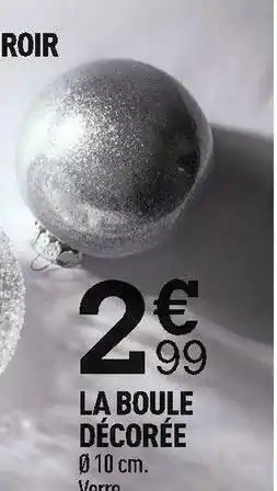 La boule décorée