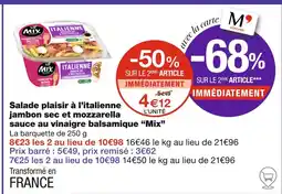 Monoprix Mix Salade plaisir à l’italienne jambon sec et mozzarella sauce au vinaigre balsamique offre