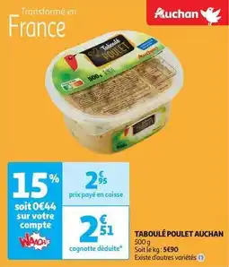 Auchan Supermarché Auchan - taboulé poulet offre