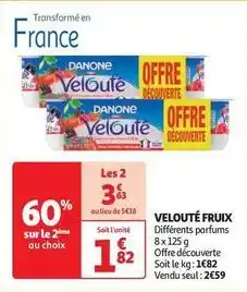 Auchan Supermarché Danone - velouté fruix offre