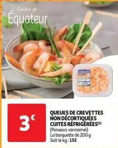 Auchan Supermarché Queues de crevettes non décortiquées cuites réfrigérées offre
