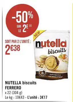 Casino Supermarchés FERRERO NUTELLA biscuits offre