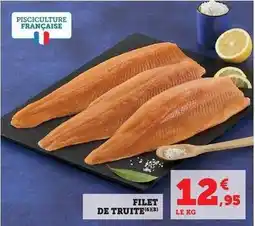 Hyper U Filet de truite offre