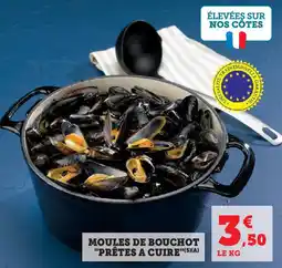 Super U MOULES DE BOUCHOT "PRÊTES A CUIRE"(5)(A) offre